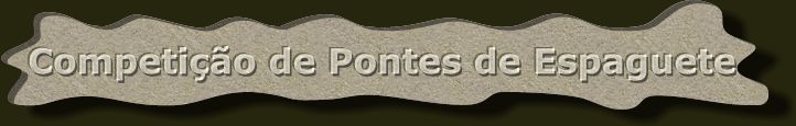 Competio de Pontes de Espaguete